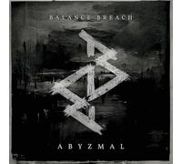 Balance Breach Abyzmal (CD) Album