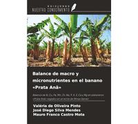 Balance de macro y micronutrientes en el banano «Prata Anã»: Balance de N, Cu, Fe, Mn, Zn, Na, P, K, S, Ca y Mg en plataneros «Prata Anã» regados en el norte de Minas Gerais