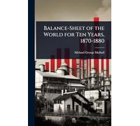 Balance-Sheet of the World for Ten Years, 1870-1880