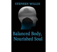 Balanced Body, Nourished Soul