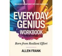 Balanced Commitment Into Rich Awareness Everyday Genius: Born From Resilient Effort