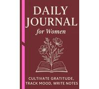 Balanced Life Daily Journal For Women: Guided Planner for Gratitude, Mood And Productivity, 365-Days Length