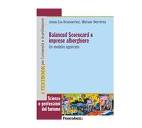 Balanced Scorecard e imprese alberghiere. Un modello applicativo - Berrett...