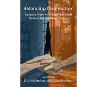 Balancing Connection: Lessons From AcroYoga That Lead To More Secure Relationships