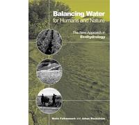 Balancing Water for Humans and Nature: The New Approach in Ecohydrology