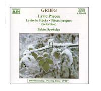 Balazs Szokolay Grieg: Lyric Pieces Books I - X Excerpts (CD)