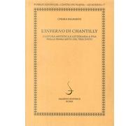 L' Inferno di Chantilly. Cultura artistica e letteraria a Pisa nella prima metà del Trecento
