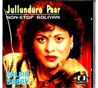 Balbir Bobby - Jullunduro Paar - Non-Stop Boliyan - Audiorec Bhangra Cd