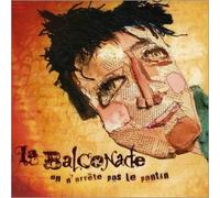 Balconade - On N'arrete Pas Le Pantin