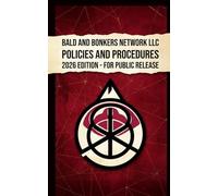 Bald and Bonkers Network LLC Policies and Procedures