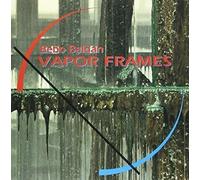 Baldan, Bebo - Vapor Frames