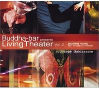 Baldassare, Joseph - Buddha-Bar Presents Living Theater Vol. 2 [Edizione: USA]