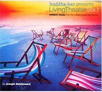 Baldassare, Joseph - Buddha-Bar Presents Living Theather Vol. 1 [Edizione: USA]