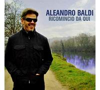 Baldi Aleandro - Ricomincio Da Qui