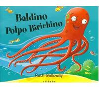 Baldino polpo birichino. Ediz. a colori