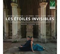 Baldo-Corona Duo / Baldo, Davide / Corona, Chiara - Les Toiles Invisibles: 19Th-Century French Music For Flute & Piano By Women