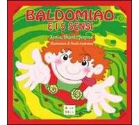 Baldomiao e i 5 sensi. Ediz. multilingue
