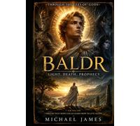 Baldr - Light Death Prophecy: I Died So That Hope Could Learn How To Live Again.