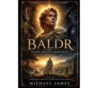 Baldr - Light Death Prophecy: I Died So That Hope Could Learn How To Live Again.