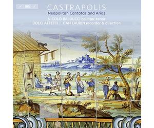 BALDUCCI/PARADISO/LAURIN - Castrapolis: Neapolitan Cantatas and Arias