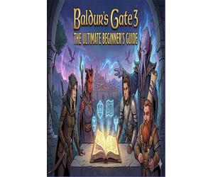 Baldur's Gate 3: The Ultimate Beginner’s Guide