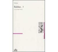 Baldus vol. 1-2. Testo latino a fronte