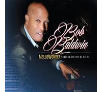 Baldwin, Bob - Mellowonder / Songs In The Key Of Stevie