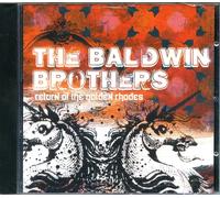 Baldwin Brothers - Return Of The Golden Rh - Cd