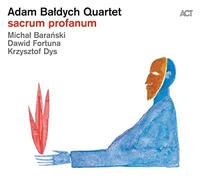 Baldych Adam - Sacrum Profanum