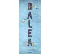 Balea. Ediz. a colori