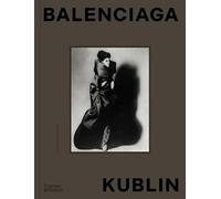 Balenciaga - Kublin: A Fashion Record