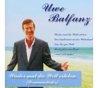 Balfanz,Uwe - Wieder Mal die Welt Erleben