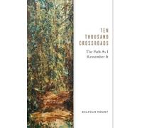 Balfour Mount Ten Thousand Crossroads (Copertina rigida)