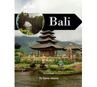 Bali: A Perfect Coffee Table Picture Book - Travel and Tourism Lovers