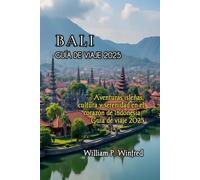 BALI GUÍA DE VIAJE 2025