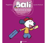 Bali Prend Le Train (French Edition) by Magdalena (2015-04-15)