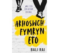 Bali Rai Darllen yn Well: Arhoswch Fymryn Eto (Tascabile)