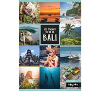 Bali Reiseführer: 122 Things to do in Bali (3. Auflage, Indojunkie Verlag): Inklusive Insider-Tipps für Nusa Penida, Lombok und die Gilis