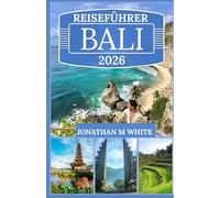 Bali-Reiseführer 2026