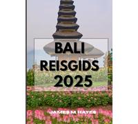 BALI REISGIDS 2025