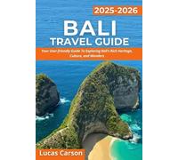 Bali Travel Guide 2025-2026