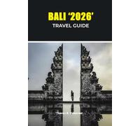 BALI TRAVEL GUIDE 2026