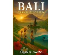BALI TRAVEL GUIDE 2026