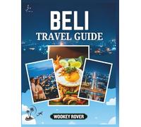 BALI TRAVEL GUIDE: A Comprehensive Companion to Exploring Bali’s Tropical Beaches, Sacred Temples, Colorful Festivals, Breathtaking Landscapes, Unique ... and Insider Secrets for Every Journey