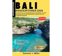Bali Wanderführer 2026: Entdecken Sie Vulkanwanderungen, Wasserfalltouren, malerische Pfade und versteckte Juwelen für alle Schwierigkeitsgrade