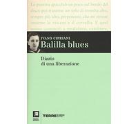 Balilla blues. Diario di una liberazione