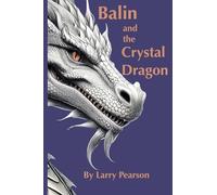 Balin and the Crystal Dragon