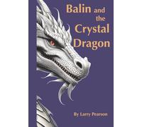 Balin and the Crystal Dragon