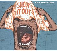 Balkan Beat Box Shout It Out (CD) Album