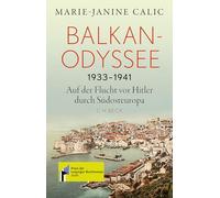 Odissea balcanica, 1933-1941 – In fuga da Hitler attraverso l'Europa sudorientale – C. H. Beck